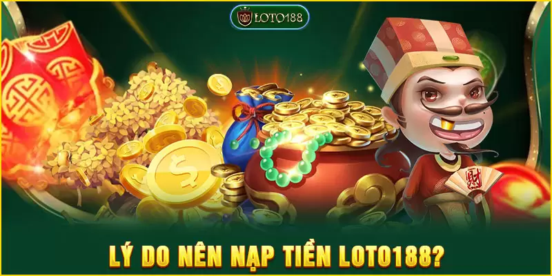 Nạp tiền được đánh giá cao bởi sự đa dạng trong phương thức giao dịch