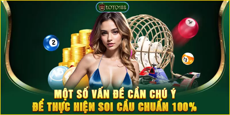 Rồng bạch kim - Bí kíp soi cầu tận hưởng lộc trời cho trúng lớn 5 Lưu ý một số vấn đề quan trọng để đạt hiệu quả soi cầu tốt hơn