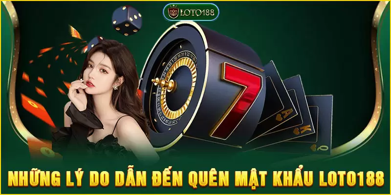 Lý do quên mật khẩu thường gặp