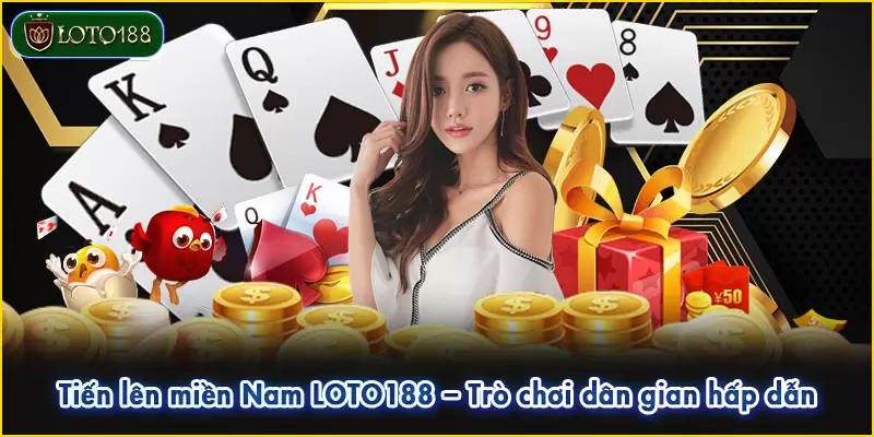 Tiến lên miền Nam LOTO188 - Trò chơi dân gian hấp dẫn 1 Tiến lên miền Nam LOTO188 - Trò chơi dân gian hấp dẫn
